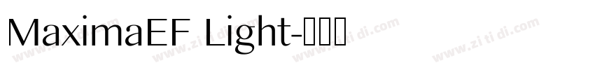 MaximaEF Light字体转换 MaximaEF Light字体转换